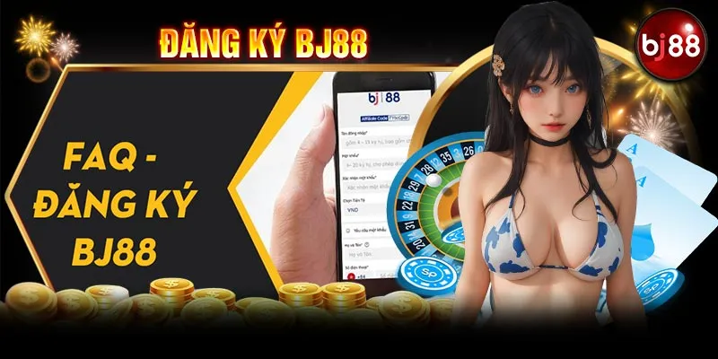 Giải đáp những thắc mắc thường gặp khi đăng ký BJ88 của bet thủ