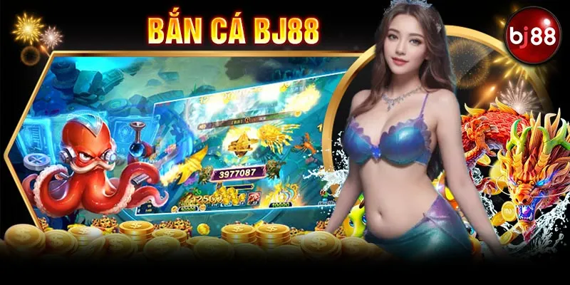 Bật mí những ưu đãi không tưởng của webgame Bắn Cá BJ88 này