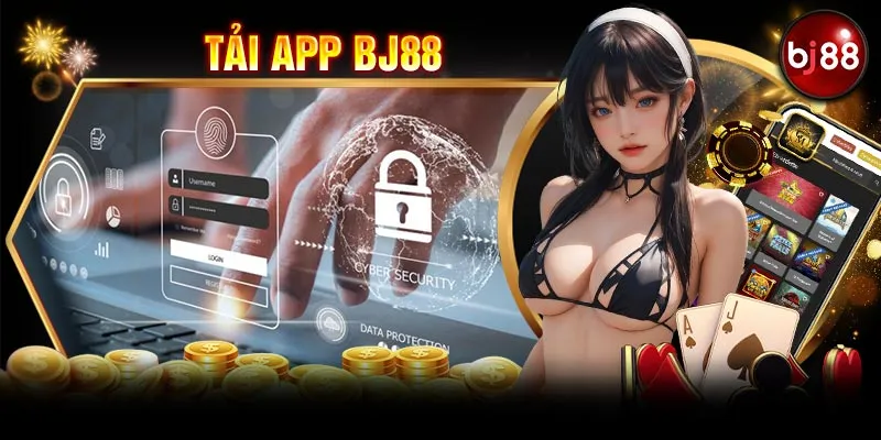 Người dùng nên bảo vệ dữ liệu của mình trong quá trình tải app BJ88